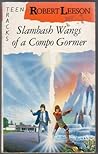 Slambash Wangs of a Compo Gormer by Robert Leeson