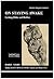 On Staying Awake: Getting Older and Bolder: Another Jungian Romance (Studies in Jungian Psychology by Jungian Analysts, 115)