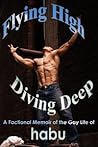 Flying High, Diving Deep by Habu