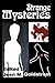 Strange Mysteries by Jean Mackintosh Goldstrom