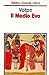 Il Medio Evo