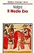 Il Medio Evo by Gioacchino Volpe
