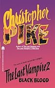 Black Blood (The Last Vampire, #2)