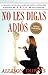 No les digas adiós by Allison DuBois