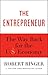 The Entrepreneur: The Way B...