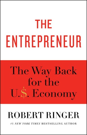 The Entrepreneur: The Way Back for the U.S. Economy