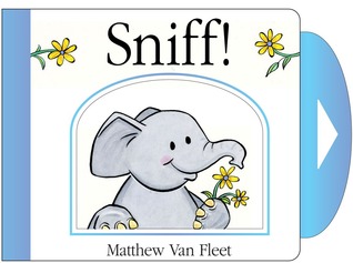 Sniff!: Mini Board Book (Novelty Book)