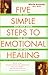 Five Simple Steps to Emotio...