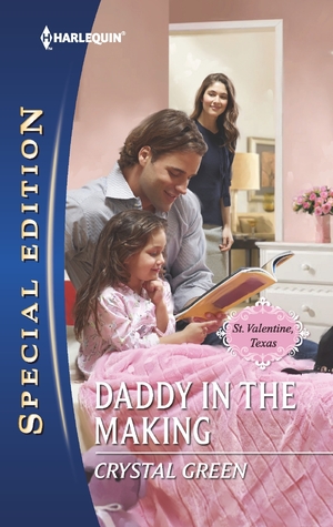 Daddy in the Making (St. Valentine, Texas #2)
