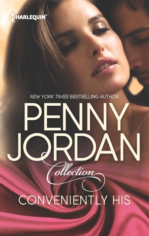 Conveniently His: An Anthology (Penny Jordan Collection)