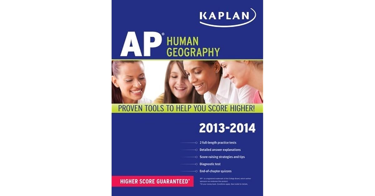 Kaplan AP Human Geography 20132014 by Kelly Swanson