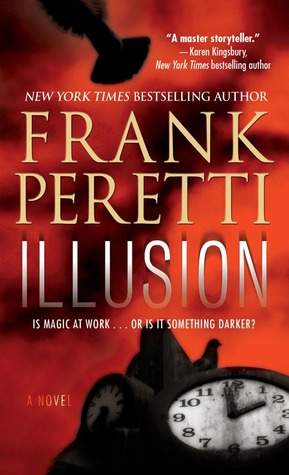 Illusion By Frank E Peretti