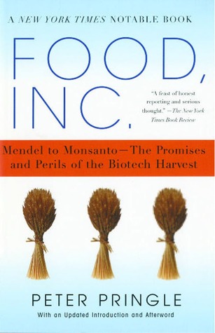 Food, Inc.: Mendel to Monsanto--The Promises and Perils of the Biotech Harvest (Paperback)
