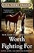 Worth Fighting For by Lisa Niemi Swayze