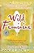 Wild Feminine: Finding Powe...