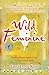 Wild Feminine by Tami Lynn Kent