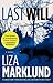 Last Will: A Novel (2) (The Annika Bengtzon Series)