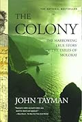 The Colony: The Harrowing True Story Of The Exiles Of Molokai