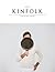 Kinfolk Volume 5: The Sense...
