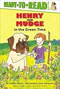 Henry and Mudge in the Green Time