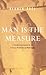 Man is the Measure