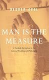 Man is the Measure