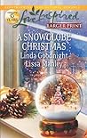 A Snowglobe Christmas by Linda Goodnight