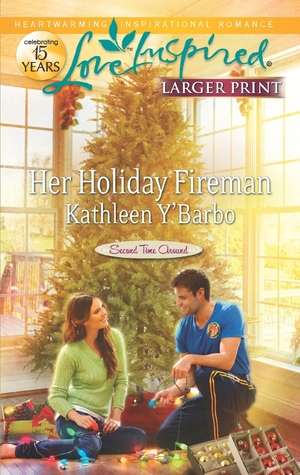 Her Holiday Fireman (Second Time Around #2)