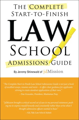 Complete Start-to-Finish Law School Admissions Guide