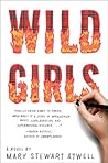 Wild Girls by Mary Stewart Atwell