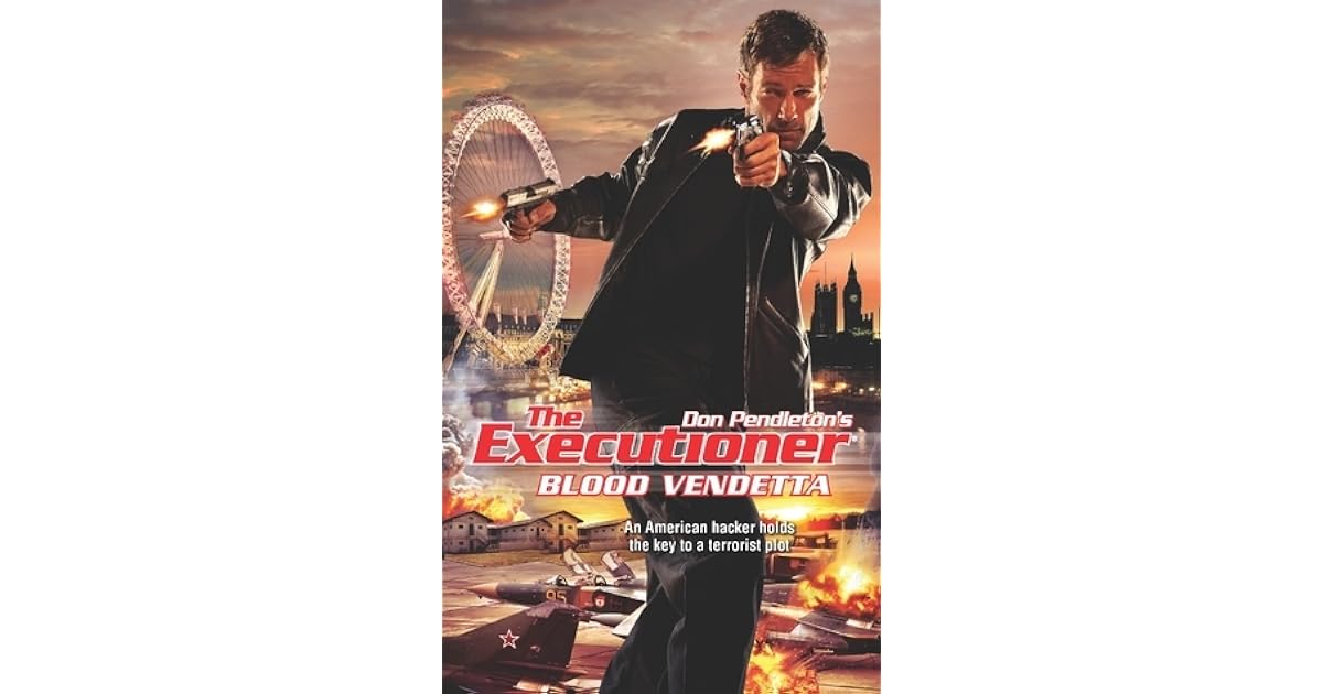 Blood Vendetta The Executioner 409 By Tim Tresslar Blood Vendetta The Executioner 409 By Tim Tresslar