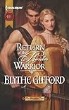 Return of the Border Warrior by Blythe Gifford Return of the Border Warrior by Blythe Gifford