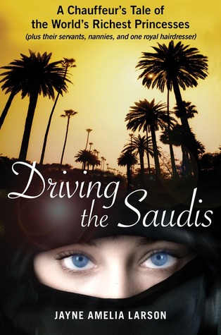 Driving the Saudis (Hardcover)