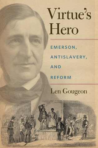 Virtue's Hero: Emerson, Antislavery, and Reform (Paperback)