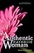 The Authentic Catholic Woman by Genevieve Kineke