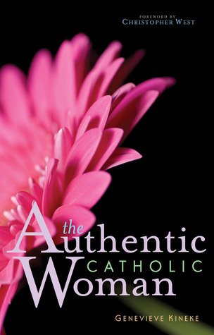 The Authentic Catholic Woman (Paperback)