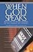 When God Speaks by Daniel E. Pilarczyk