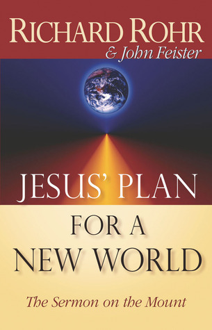 Jesus' Plan for a New World: The Sermon on the Mount (Paperback)