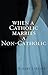 When a Catholic Marries a N...