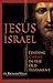 Jesus of Israel by Fr. Richard Veras Jesus of Israel by Fr. Richard Veras