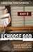 I Choose God by Chris Cuddy