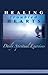 Healing Troubled Hearts: Daily Spiritual Exercises