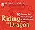 Riding the Dragon by Robert J. Wicks Riding the Dragon by Robert J. Wicks