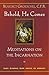 Behold, He Comes: Meditations on the Incarnation: Daily Readings from Advent to Epiphany