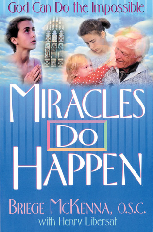 Miracles Do Happen: God Can Do the Impossible (Paperback)