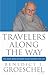 Travelers Along the Way: Th...
