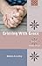 Grieving With Grace by Dolores R. Leckey