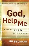 God, Help Me: How...