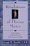 Revelations of Divine Mercy: Daily Readings From the Diary of Blessed Faustina Kowalska