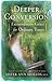 Deeper Conversion by Ann Shields